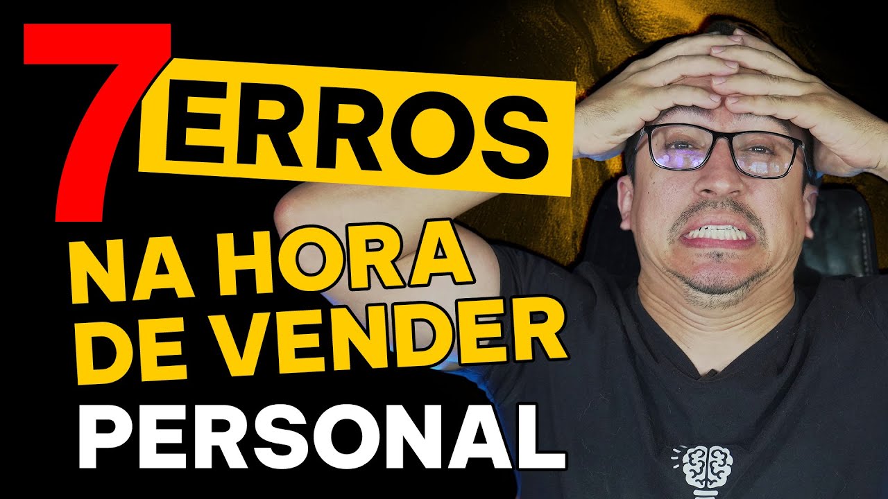 7 erros do PERSONAL TRAINER na hora de vender