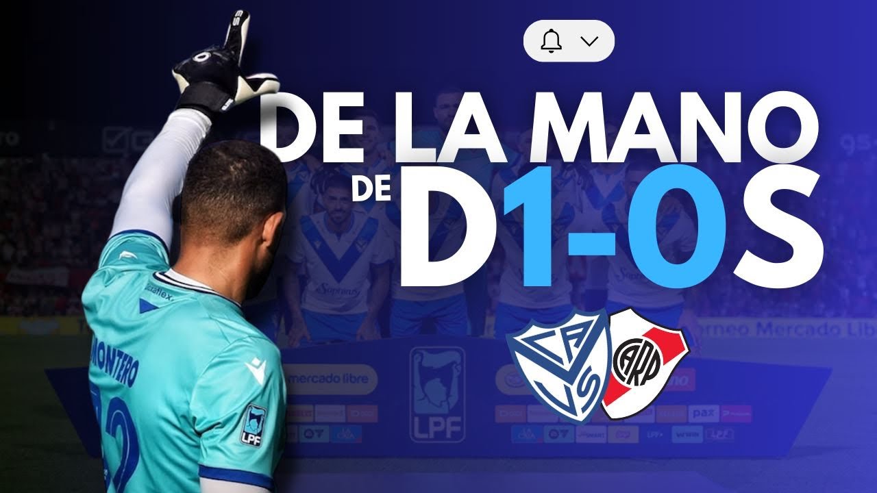 DE LA MANO DE D1-0S | VELEZ 1-0 RIVER | REACCI&Oacute;N EN CANCHA
