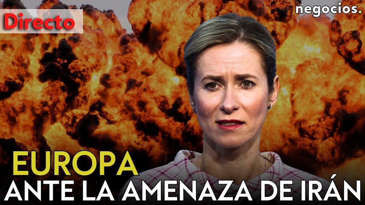 DIRECTO | EUROPA ANTE LA ESCALADA DE LA GUERRA EN IRÁN: KALLAS ADVIERTE DEL PELIGRO PARA LA UE