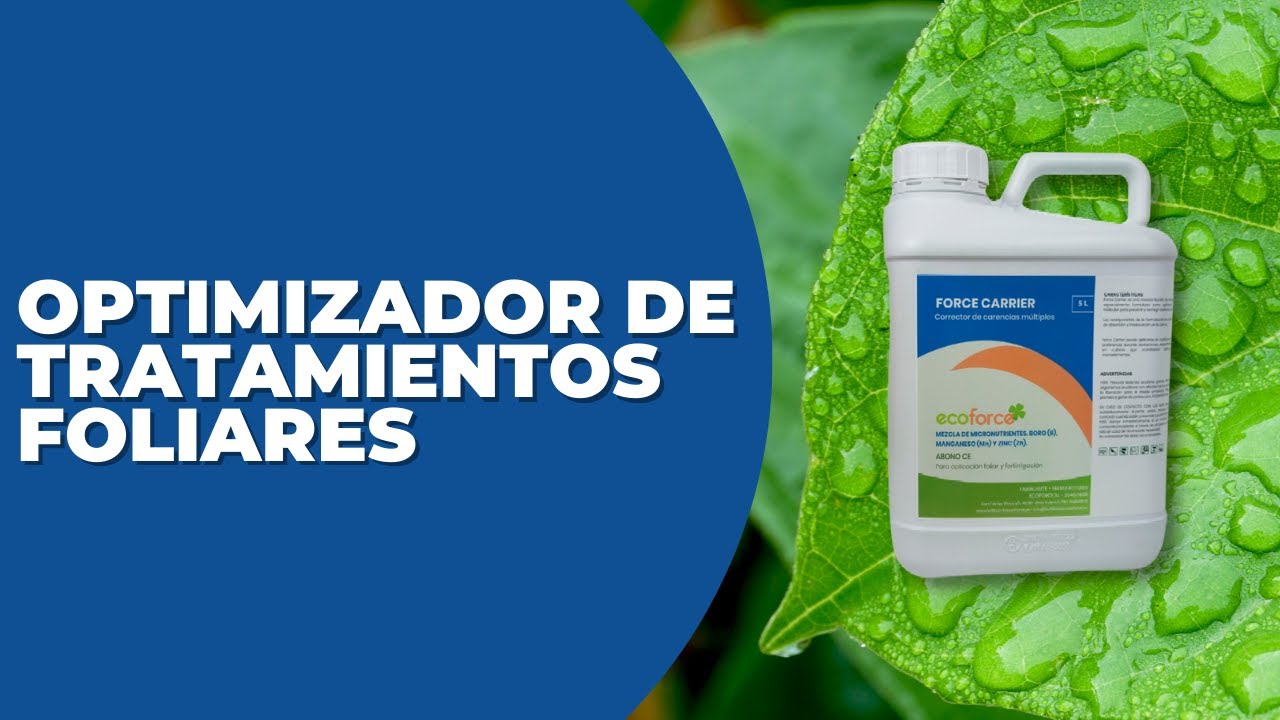 Optimizador de tratamientos Foliares... (Force Carrier)