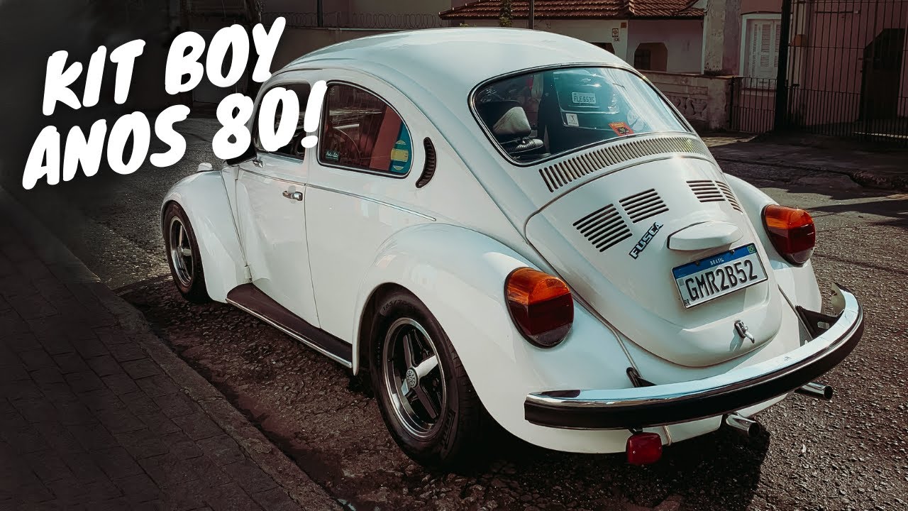 FUSCA FAFÁ VELHA ESCOLA! KIT BOY ANOS 80! VEB