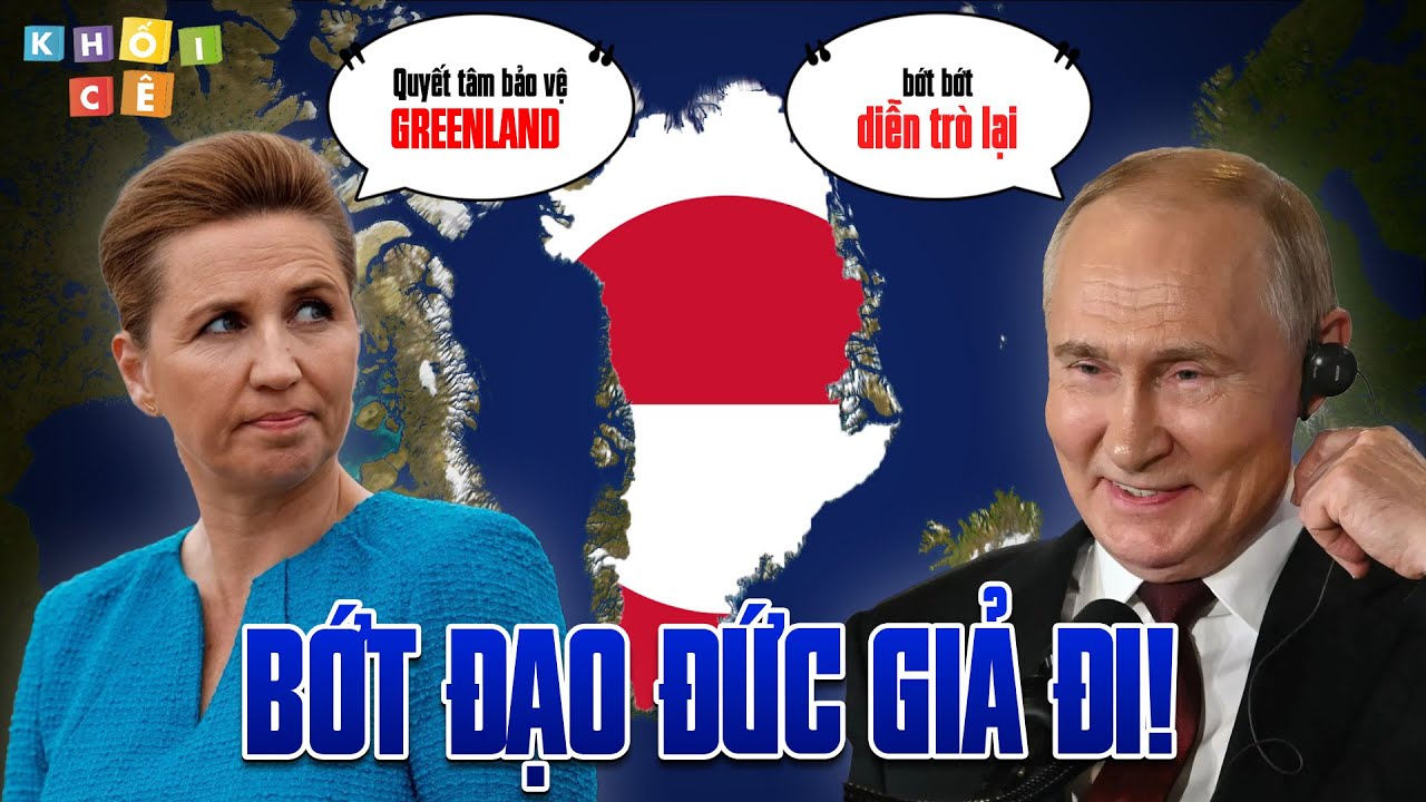ÔNG PUTIN BÓC PHỐT THỰC DÂN ĐAN MẠCH | BẢO VỆ GREENLAND CŨNG CHỈ LÀ CHIÊU TRÒ?