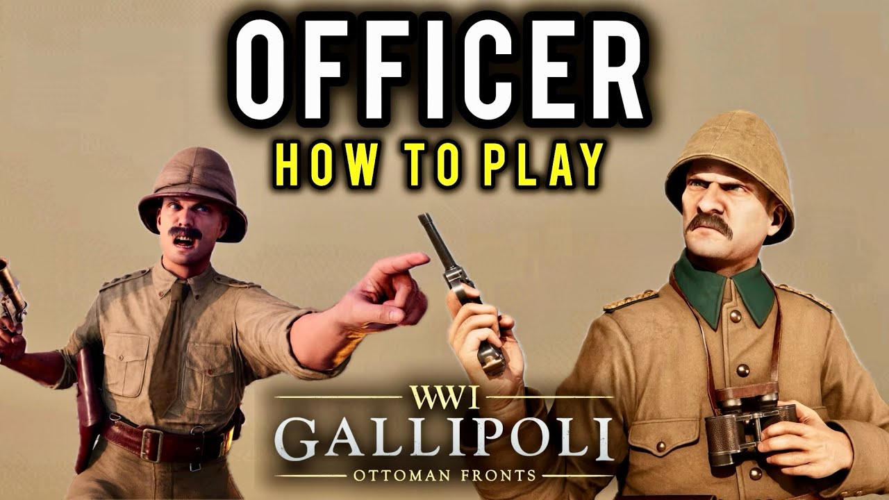 Как играть за офицера в WW1 Gallipoli