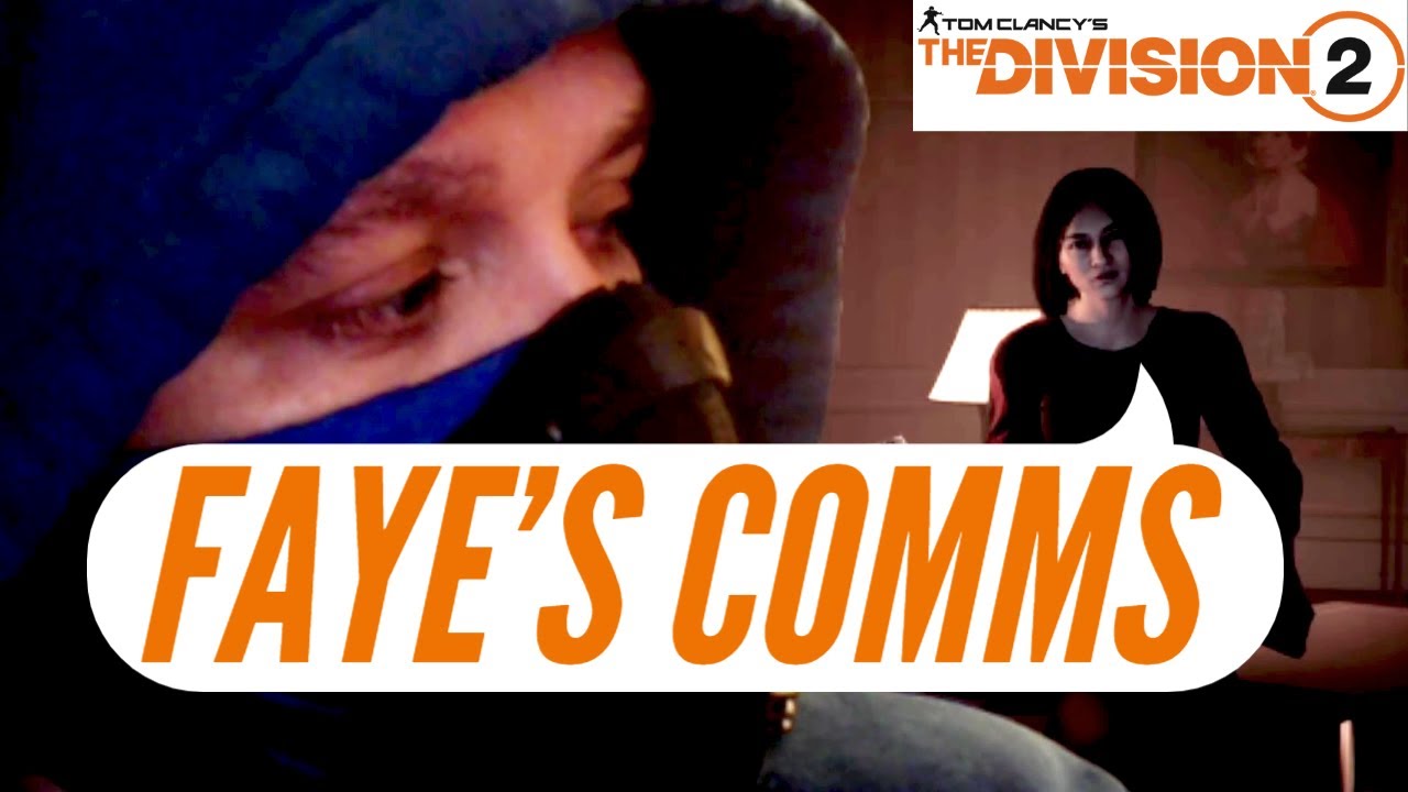 Faye Lau's Decrypted Comms | Division 2