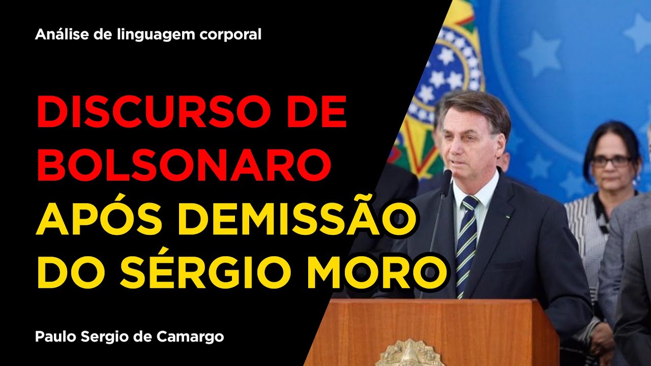 Bolsonaro mentiu? | Discurso pós saída de Moro | Análise de Linguagem Corporal.