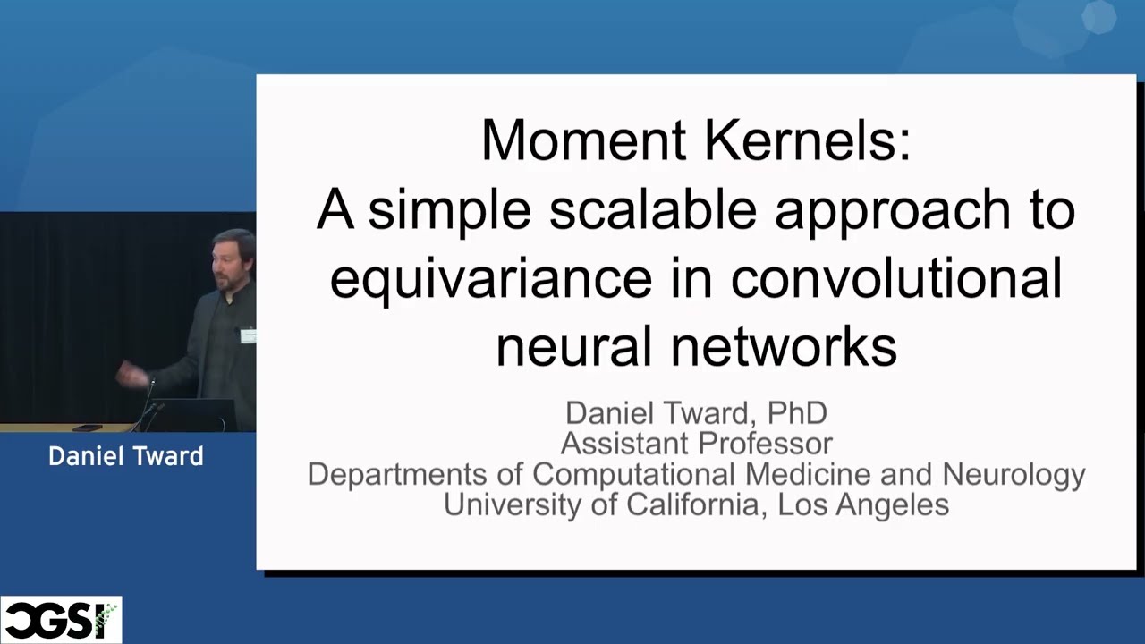 Daniel Tward | Moment kernels: a simple and scalable approach for equivariance to ... | CGSI 2025