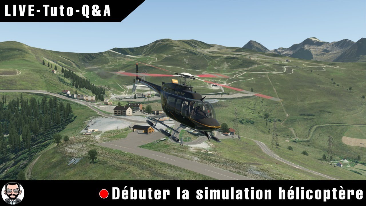 🔴 Débuter la simulation hélicoptère