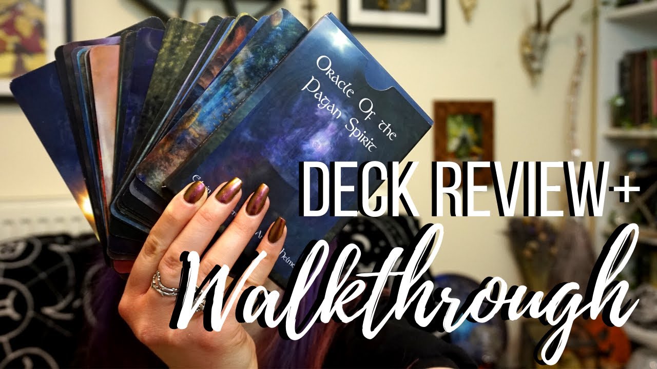 Oracle of the Pagan Spirit - Deck Review + Walkthrough