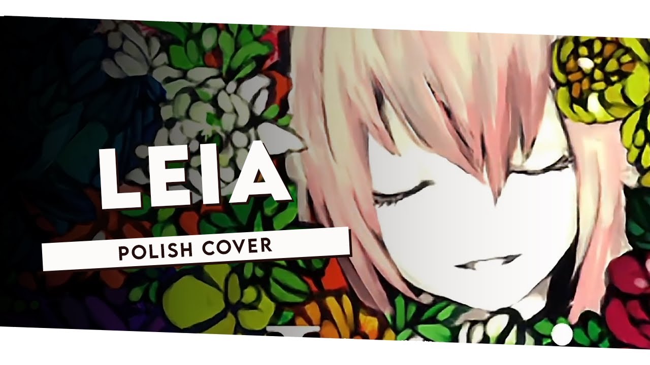 Yuyoyuppe 「Leia - ʀᴇᴠᴇʀsᴇ -」 Polish cover by cuu