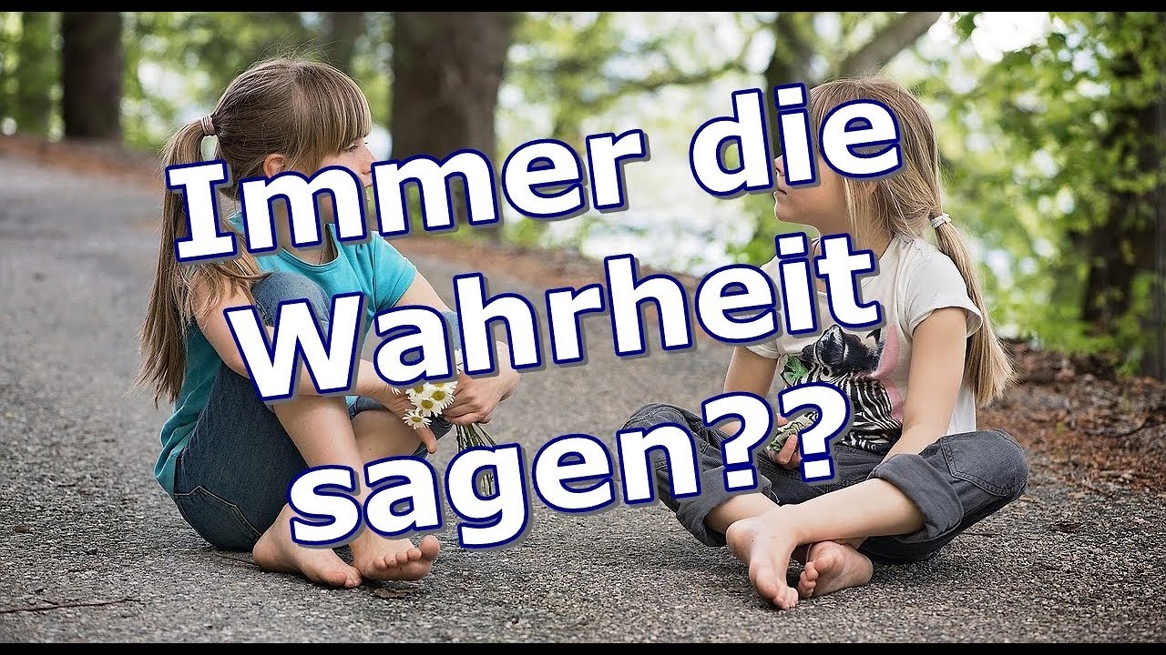 Sollte ich immer die Wahrheit sagen