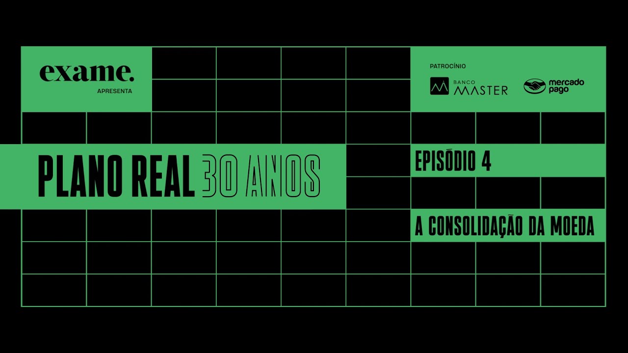 Plano Real 30 anos I Episódio 4 - A Consolidação da Moeda