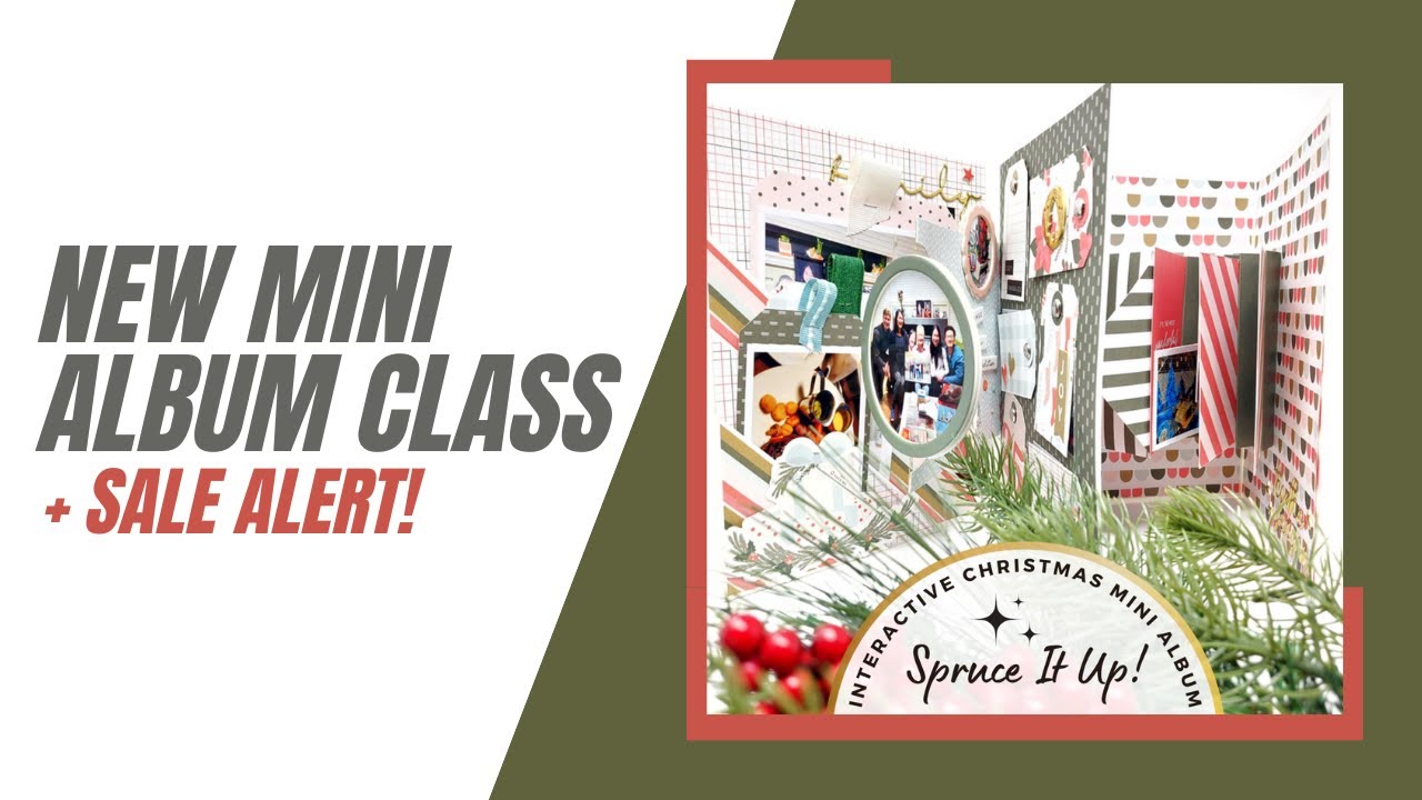 Interactive Christmas Mini Album Class (+ Sale Alert!) - Felicity Jane's 