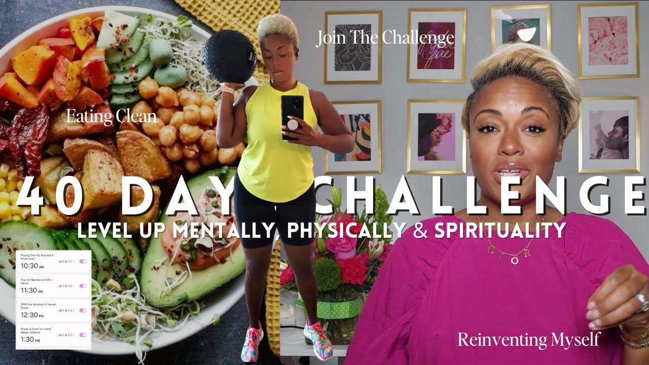 40 day LEVEL UP challenge | weight loss | spiritual growth | mindfulness
