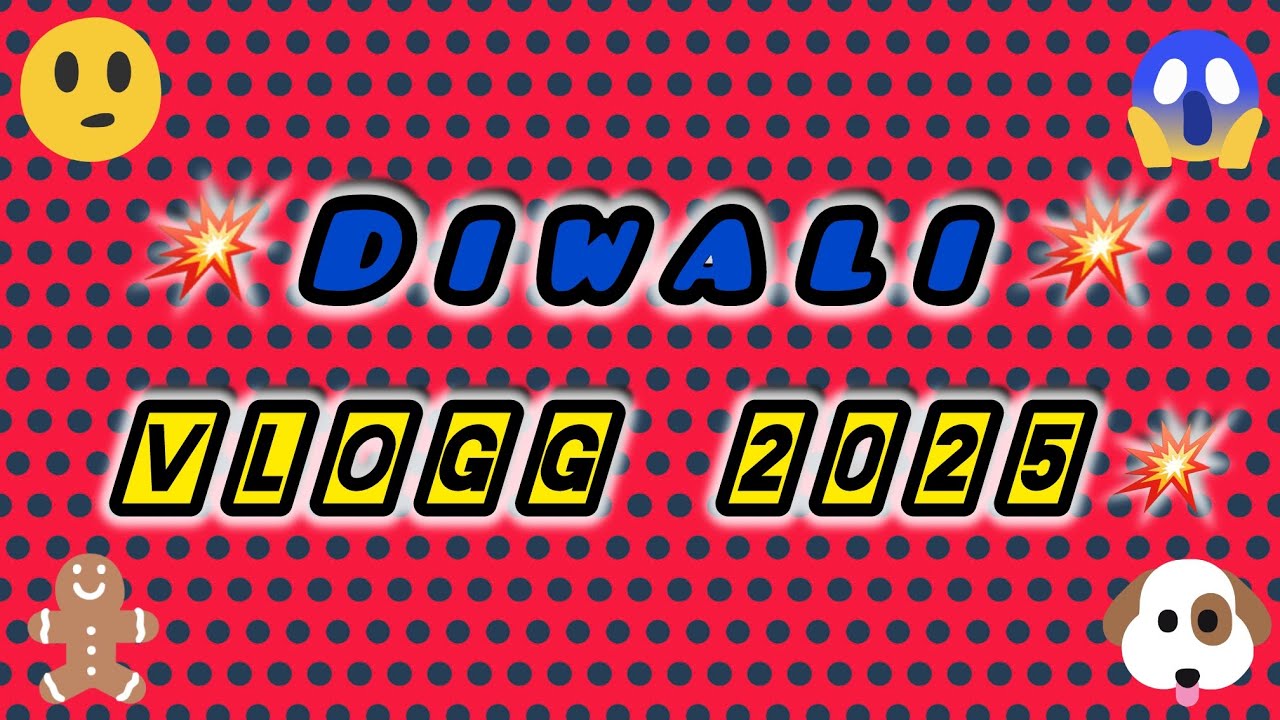 Diwali Vlogg 2025 💥
