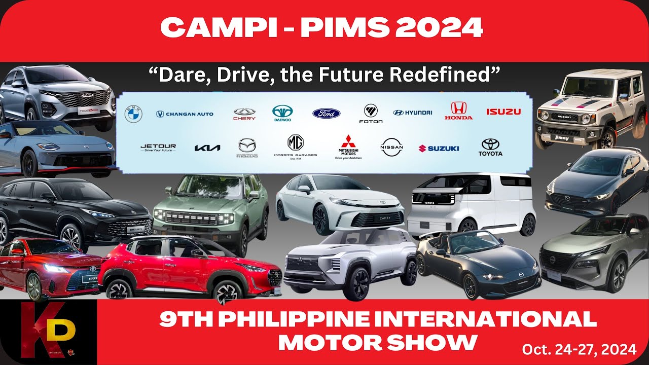 CAMPI - 9th Philippine International Motor Show (PIMS) | October 24-27,2024 - World Trade Center