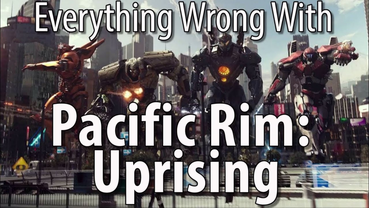 Everything Wrong With Pacific Rim: Uprising In 17 Minutes Or Less