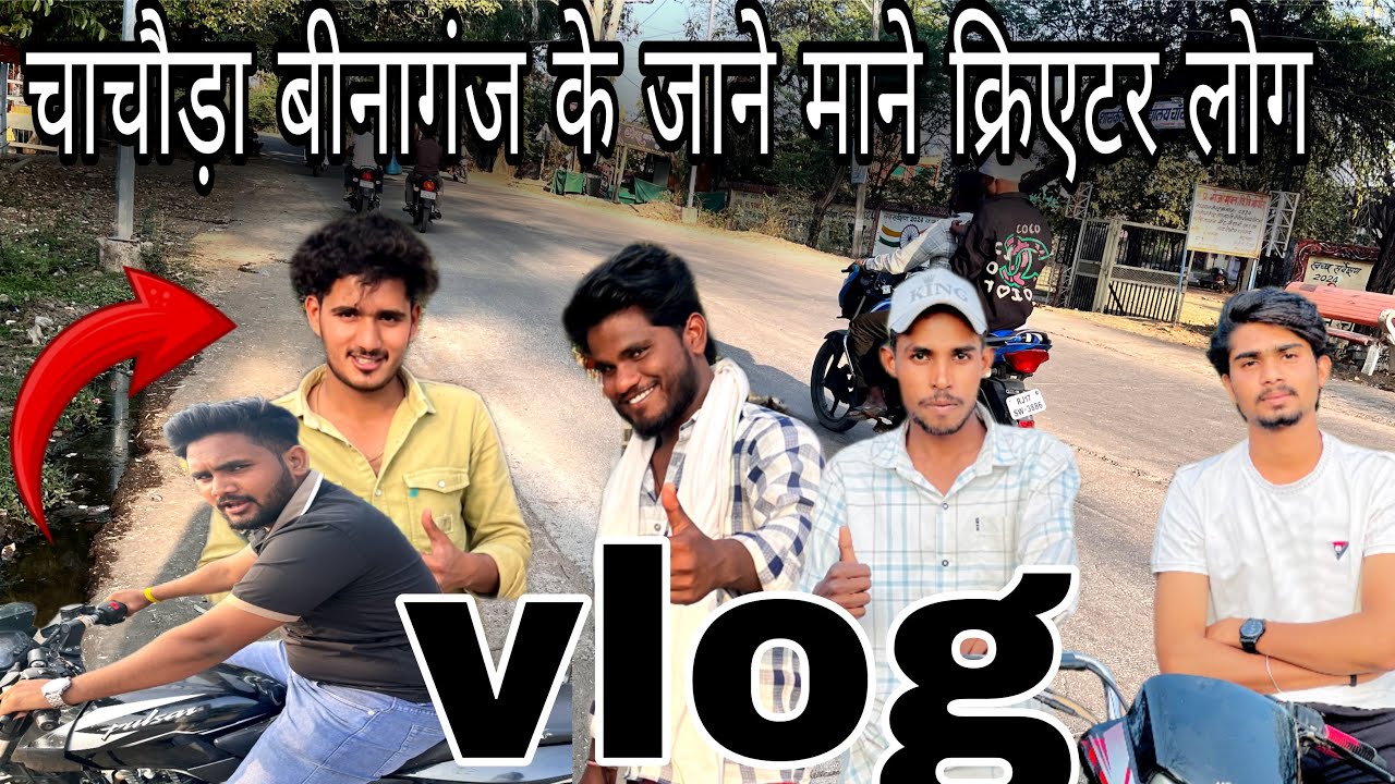Chachoda Binaganj ke jane mane creator log 