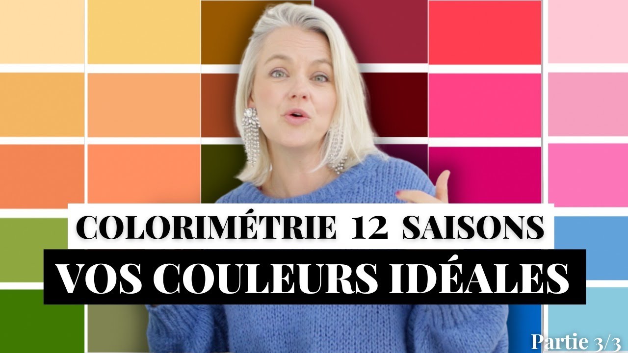 COMMENT CHOISIR SES COULEURS ? SELON LES 12 SAISONS - PARTIE 3 ✨