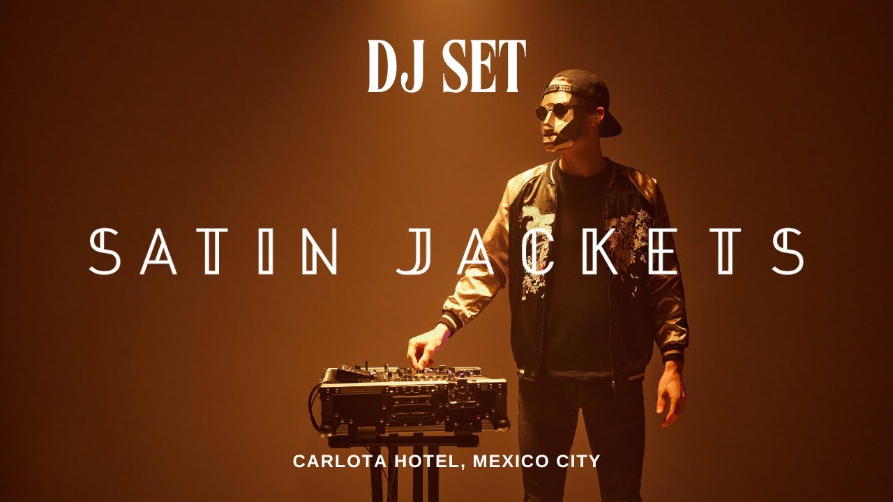 Satin Jackets @ Carlota Hotel, Mexico City