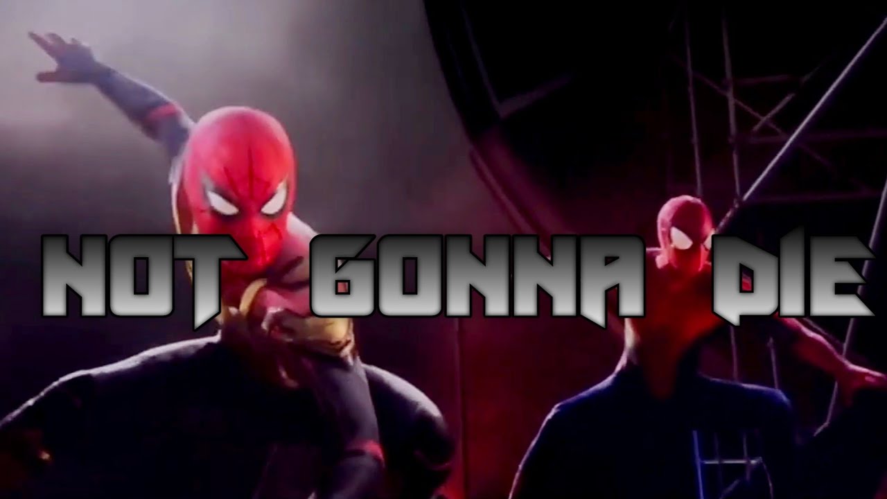 🕸️Spiderman 🕸️No way Home [AMV] Not gonna die🎶