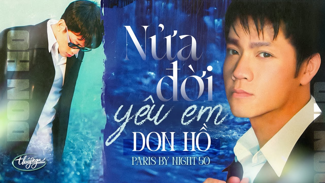 PBN 50 | Don Hồ - Nửa Đời Yêu Em