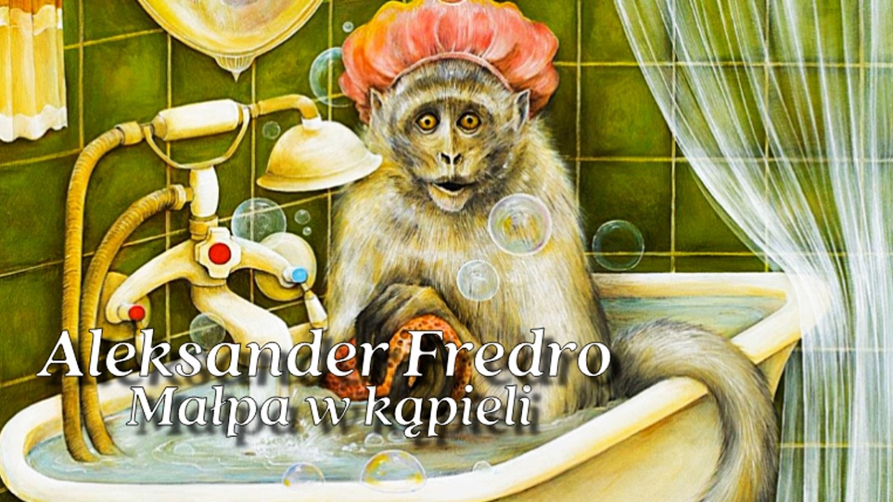 Aleksander Fredro - Małpa w kąpieli