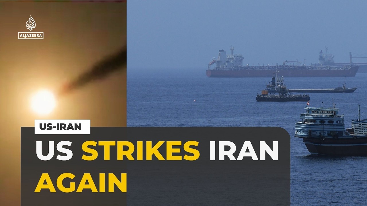 US Strikes Southern Iran Again as Tensions Rise in Strait of Hormuz