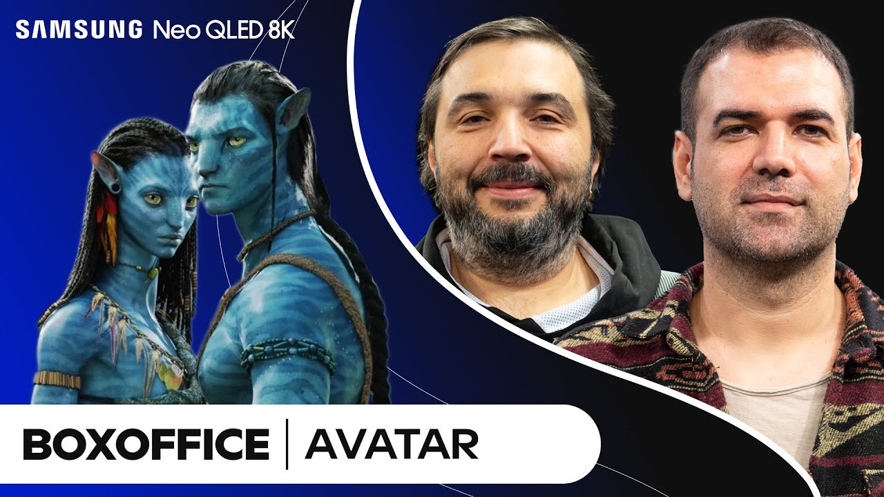 Avatar: Suyun Yolu | Kaan Kural & Tanju Baran | BoxOffice #8 #SamsungNeoQLED8K