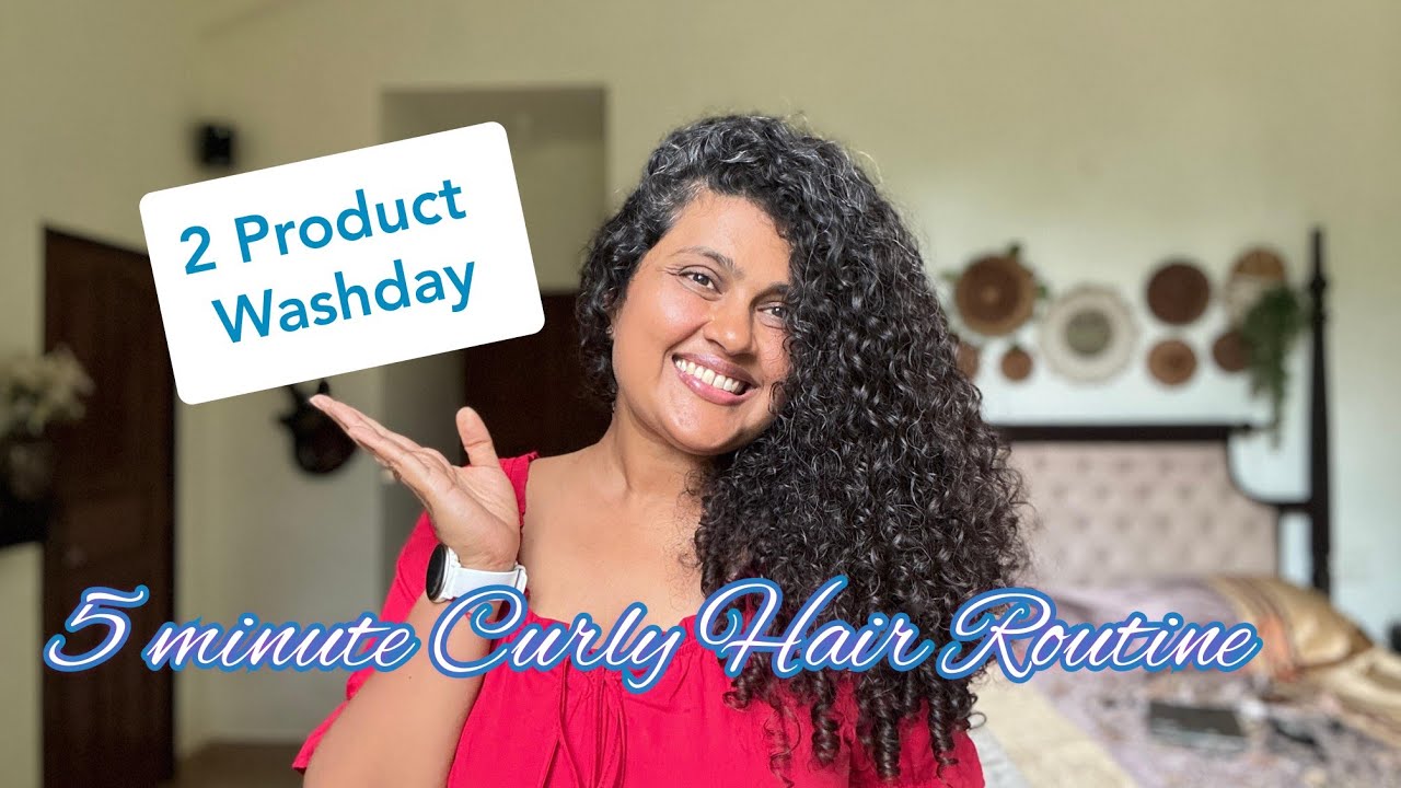 Five minute Curly Hair Routine| Two product washday