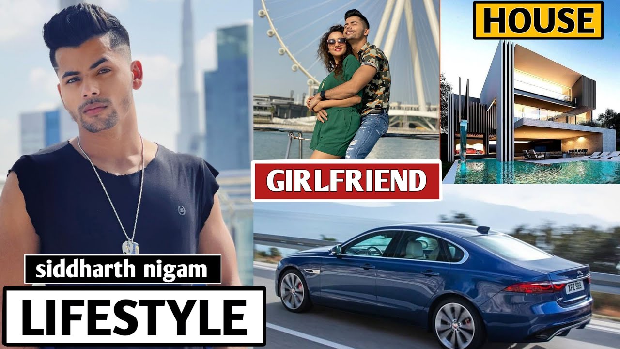 Siddharth Nigam Lifestyle 2021, Biography, Education, Girlfriend, House, Cars, Salary & Net Worth