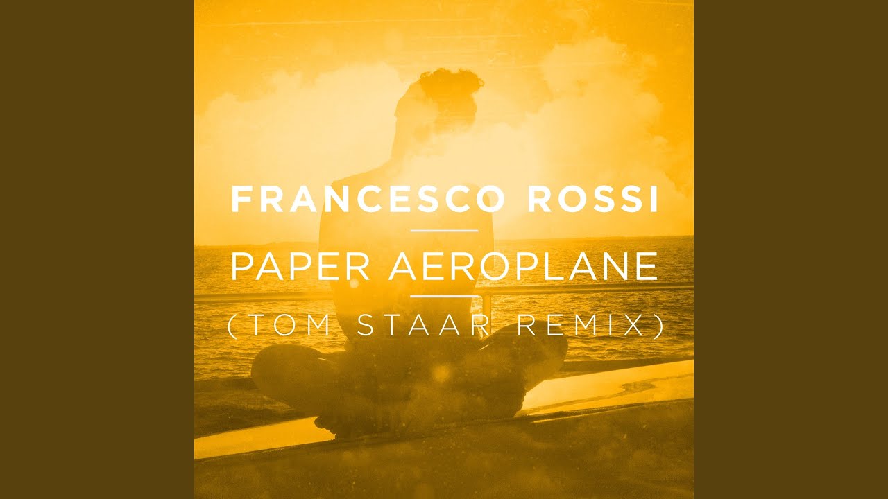 Paper Aeroplane (Tom Staar Remix)