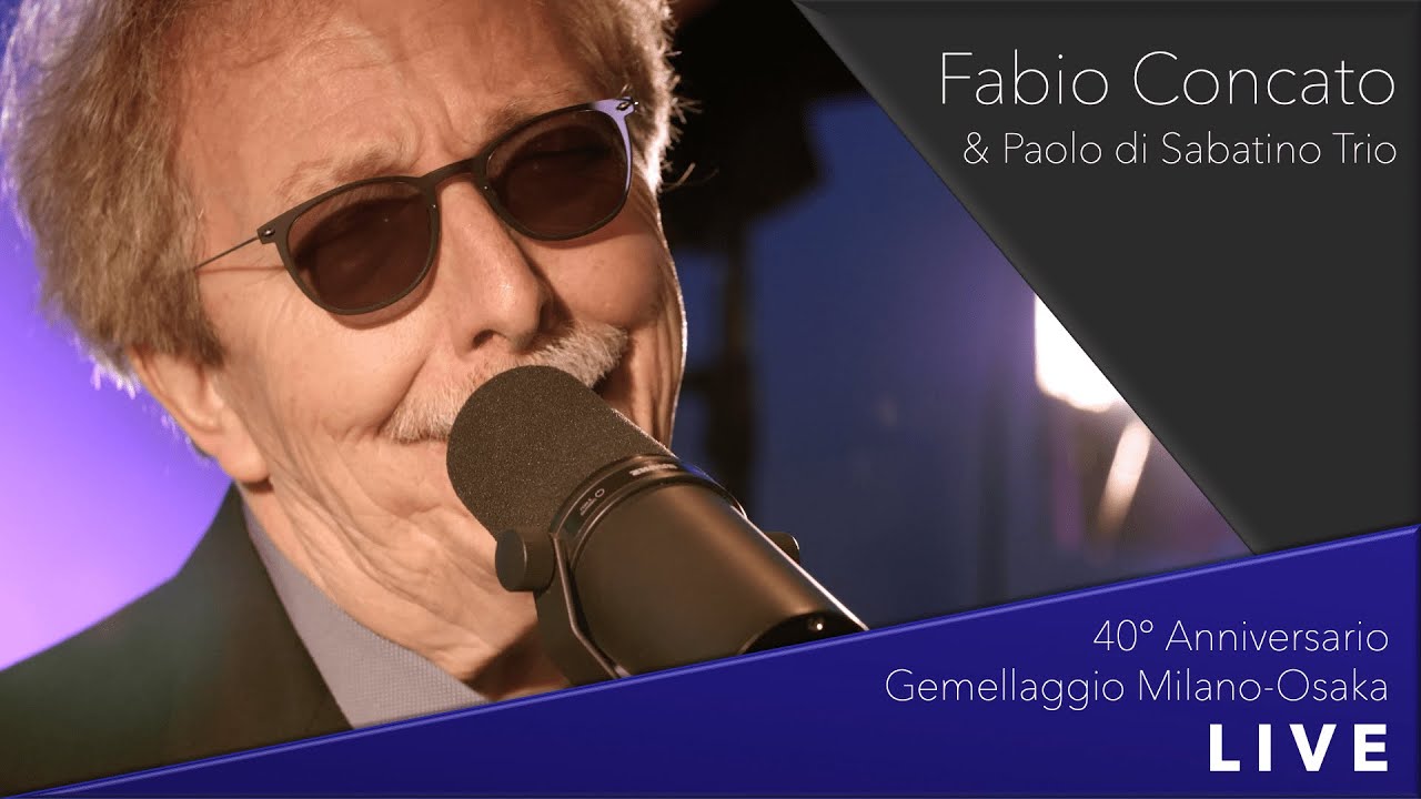 Fabio Concato & Paolo di Sabatino Trio - Live 40° Anniversario Gemellaggio MIlano-Osaka