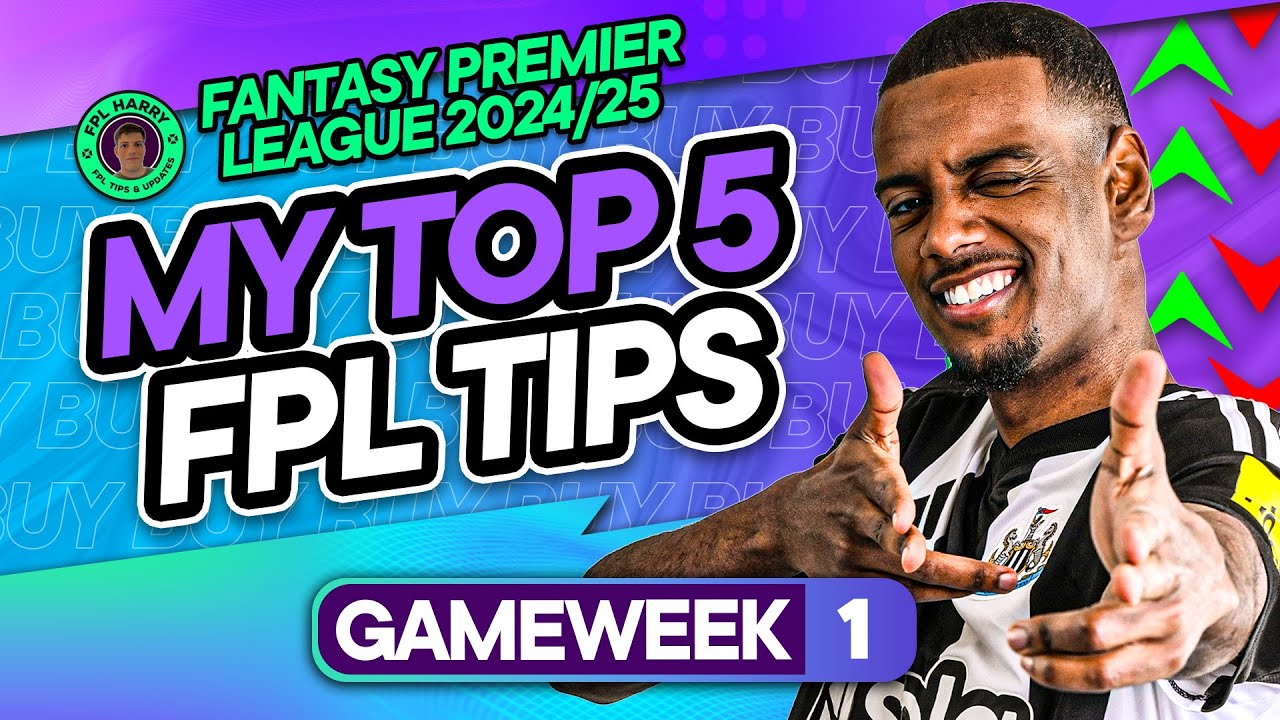 TOP 5 TIPS FOR FPL! 🏆 | How to Win at FPL! | Fantasy Premier League Tips 2024/25