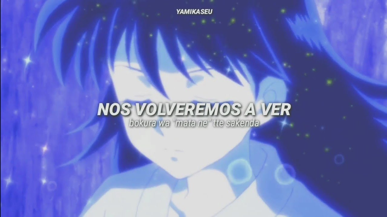 Hanyo No Yashahime ED. 3『Transparent world』(sub español + romaji)