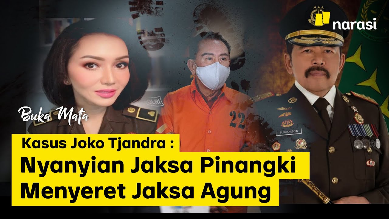 Kasus Joko Tjandra: Nyanyian Jaksa Pinangki Menyeret Jaksa Agung | Buka Mata