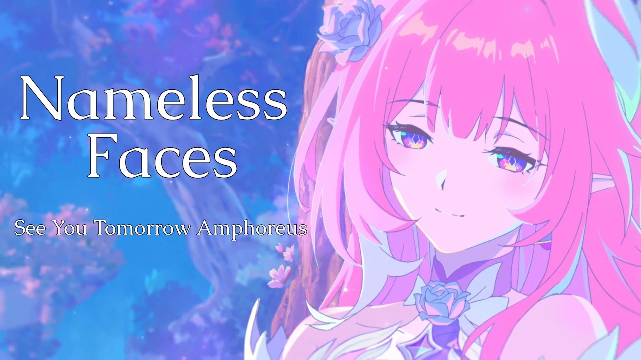 Honkai: Star Rail [AMV/GMV] - See You Tomorrow Amphoreus - Nameless Faces