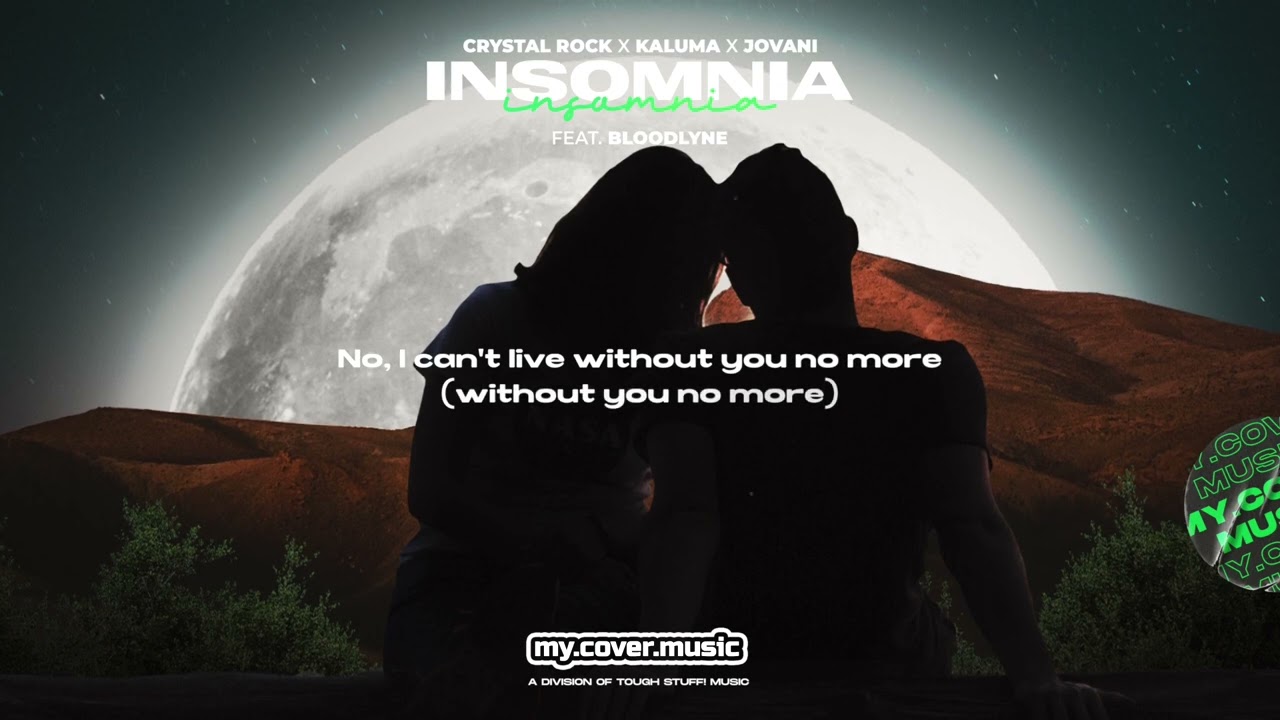 Crystal Rock, KALUMA & Jovani - Insomnia (feat. Bloodlyne) (Official Lyric Video)