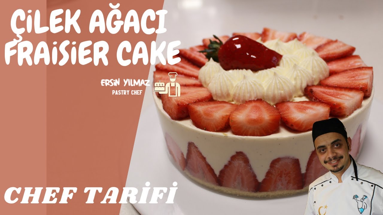 &Ccedil;ilek Ağacı  / Fraisier Cake ( Chef Tarifi )