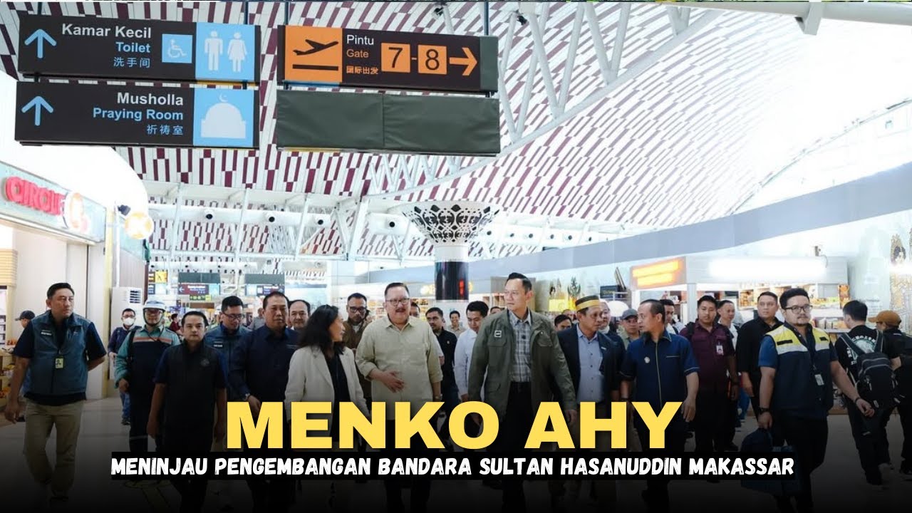 Menko AHY Meninjau Pengembangan Bandara Sultan Hasanuddin Makassar