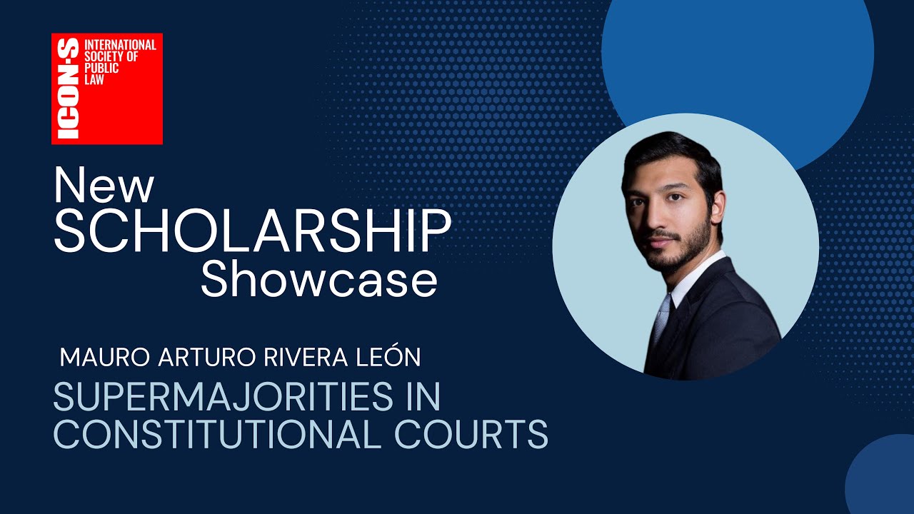 New Scholarship Showcase: Supermajorities in Constitutional Courts