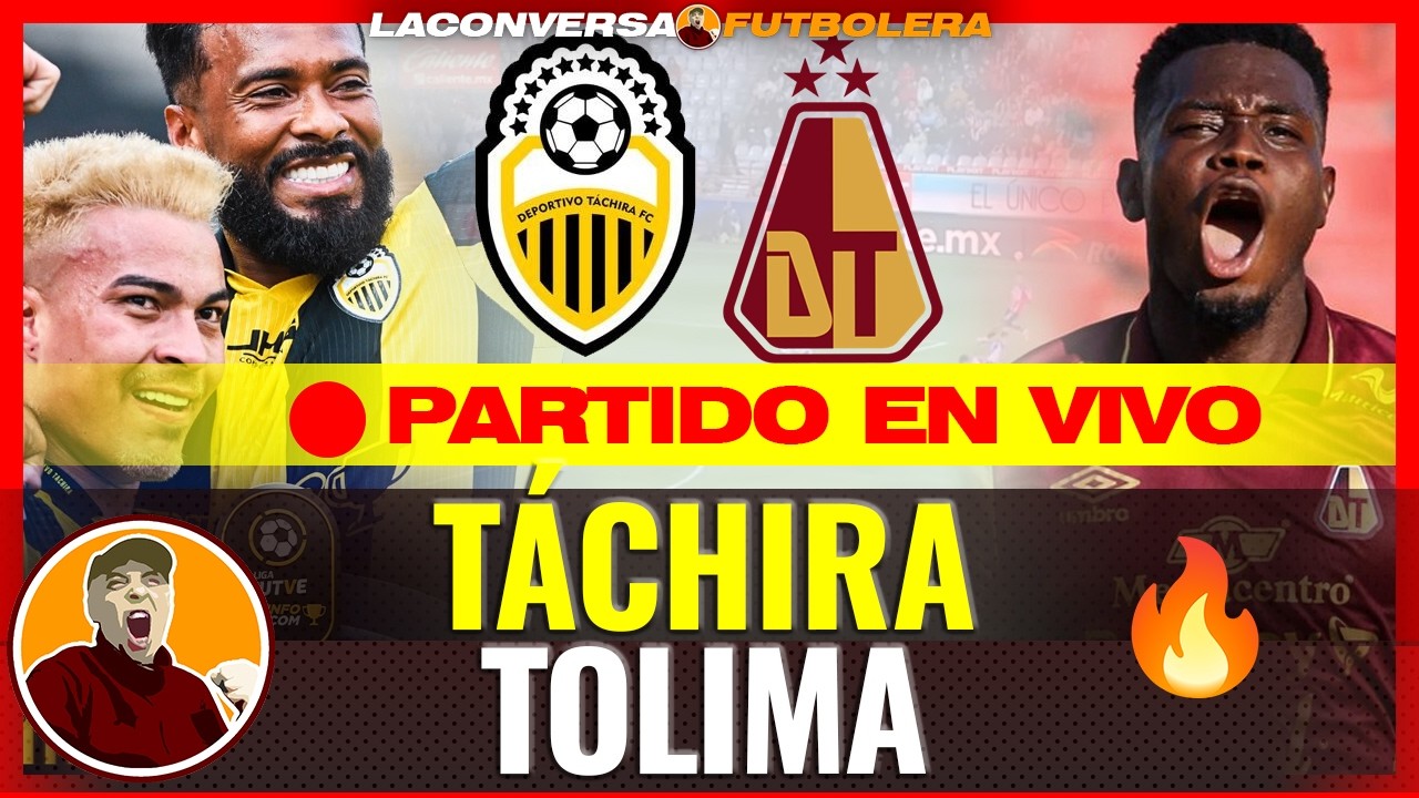🔴TÁCHIRA VS TOLIMA🏆 COPA LIBERTADORES EN VIVO | NARRACIÓN Y REACCIÓN EN VIVO
