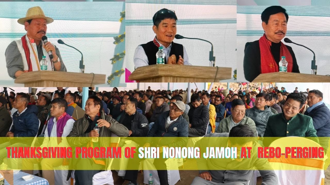 Shri NONONG JAMOH|| SHRI TAPI DARANG||SHRI TAPIR GAO|| BEGING
