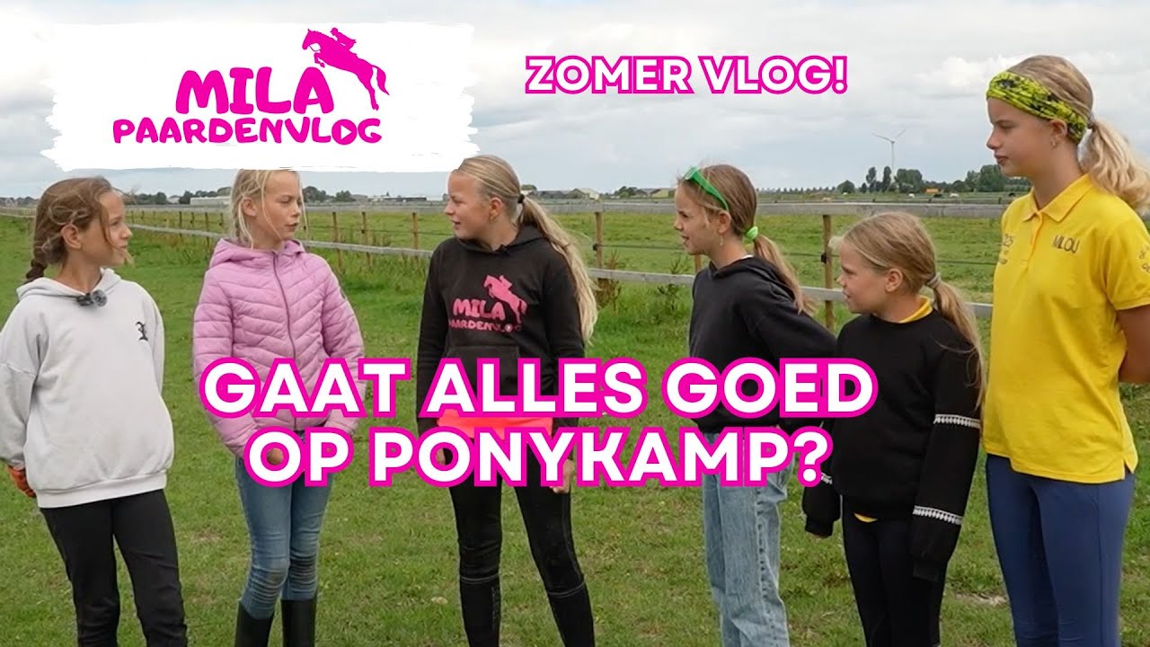 Gaat alles goed op ponykamp? zomer special!