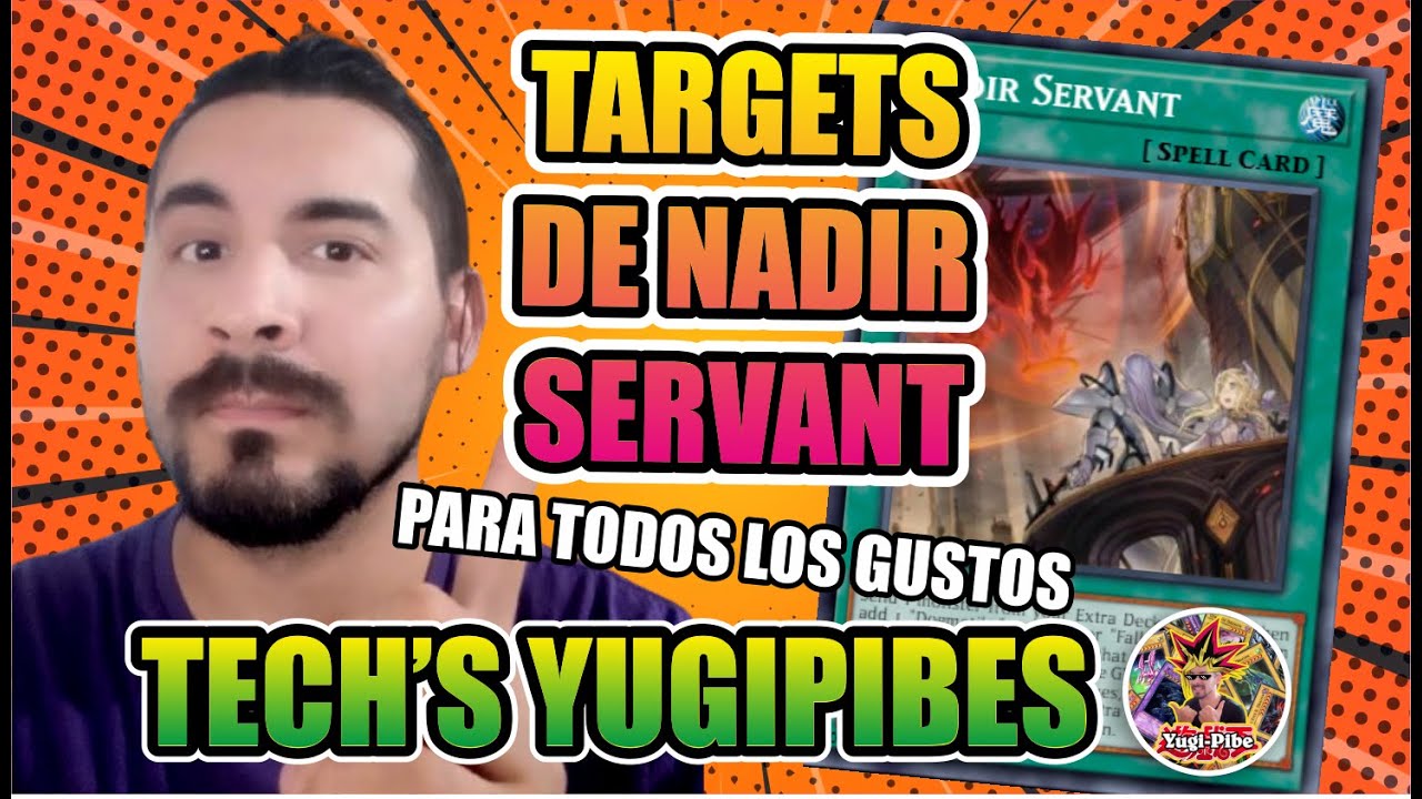 TODOS los TARGETS de NADIR SERVANT!   @elyugi-pibe   #yugipibearmy