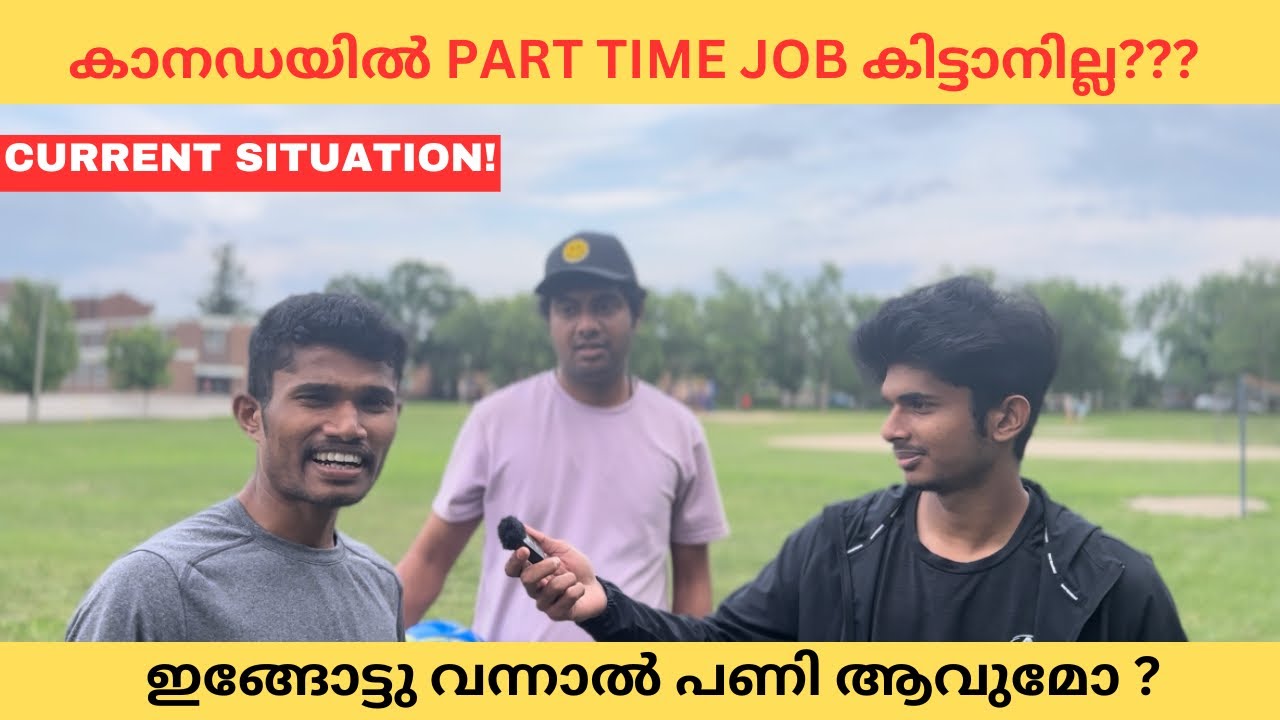 കാനഡയിൽ വന്നാൽ പണി ആവുമോ? | Current Situation | Part Time Jobs | Canada | Malayalam Vlog