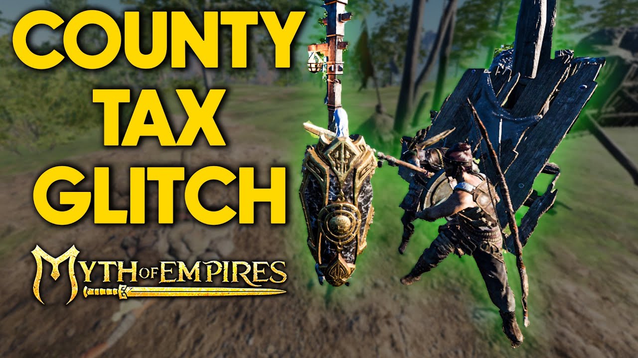 No County Tax Exploit: Loot NPCs Tax-Free! | Myth of Empires Glitch Report | Myth of Empires 2024