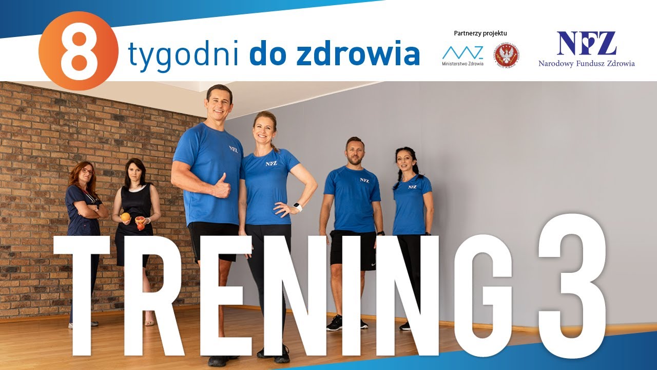 TRENING 3 - „Ćwiczymy z obciążeniem”