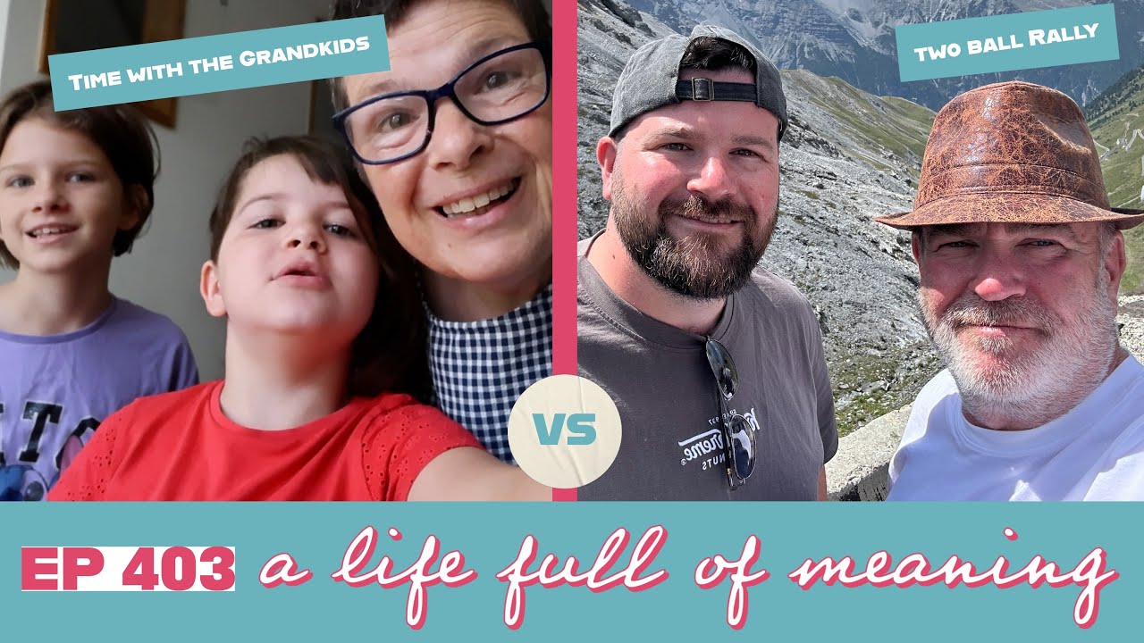 Ep 403 | Grandkids Adventures & Glenn on the Two Ball Rally | Weekly Vlog | 22nd August (2025)