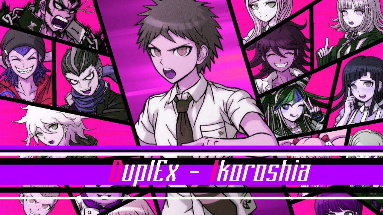 DuplEx - DANGANRONPA Ikoroshia (Remix)