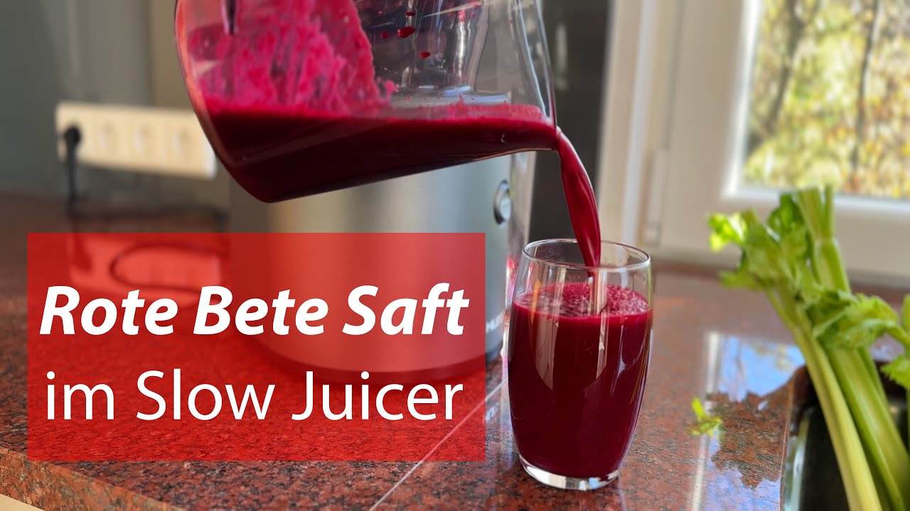 Rote Bete Saft: der ultimative Superfood-Saft in nur 5 Minuten frisch gepresst im Slow Juicer